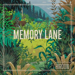 Memory Lane by HIROON