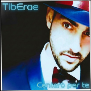 Canterò per te