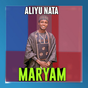 Aliyu Nata - Maryam