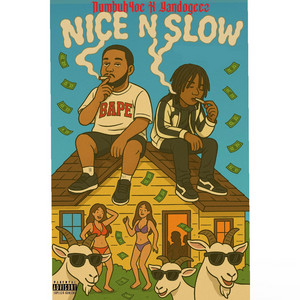 Yandogeez - NICE AND SLOW