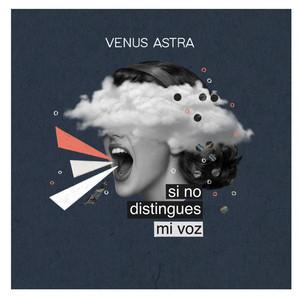 Si no distingues mi voz by Venus Astra