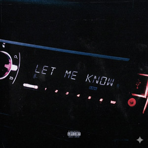 datybswervyy - Let Me Know (feat. Kay4ourr)