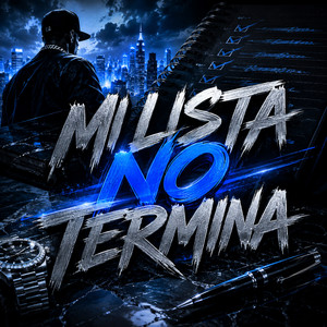MI LISTA NO TERMINA by NETO CRON