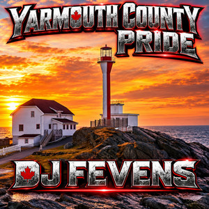 Yarmouth County Pride by DJ Fevens