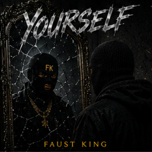 Yourself by Faust King
