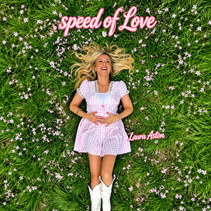 Speed of Love by Laura Aston