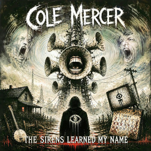 The Sirens Learned My Name by Cole Mercer