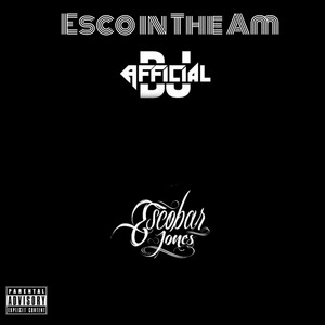 Esco in The AM - Radio Edit