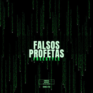 Falsos Profetas Freestyle by KONG.V12