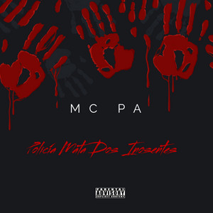 Policía Mata Dos Inosentes by MC PA