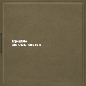 Daily Routine - Marius Remix by tigerstate, Marius