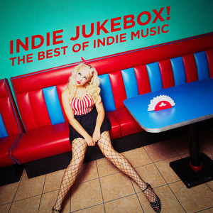 Indie Jukebox! - The Best of Indie Music album