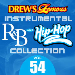 Drew's Famous Instrumental R&B And Hip-Hop Collection (Vol. 54) album