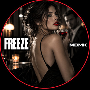 Freeze by MDMK