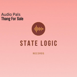 Audio Pals - Thang For Sale