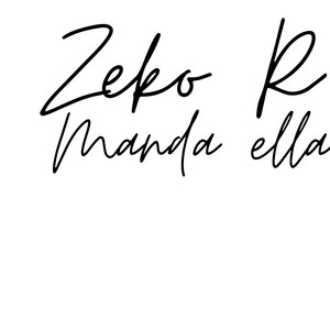 Manda ella by Zeko R