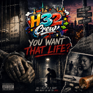 That Life by H32 Crew
