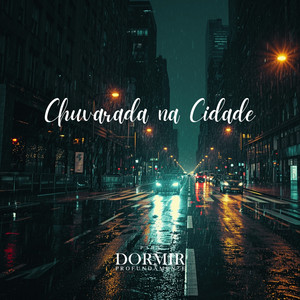 Chuvarada Na Cidade