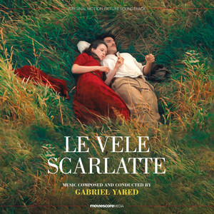 Le vele scarlatte (Original Motion Picture Soundtrack)