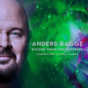 Bigger Than The Universe - SoundFactory Alcatraz ClubMix by Anders Bagge, SoundFactory