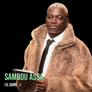 SAMBOU ASSA by LIL GANG