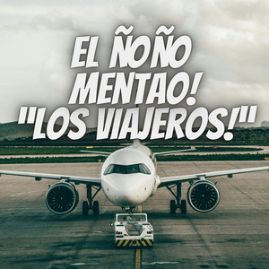 Los Viajeros by el ñoño mentao