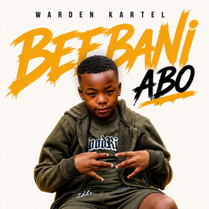 Beebani Abo by Warden Kartel