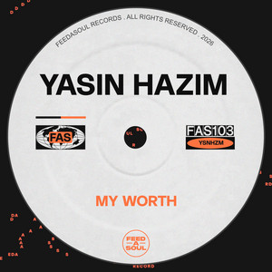 My Worth by Yasin Hazim