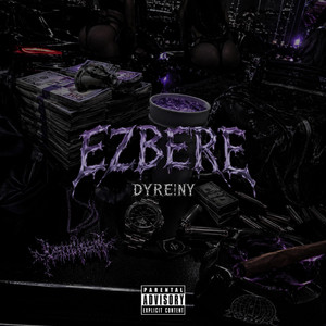 EZBERE by DYRE!NY