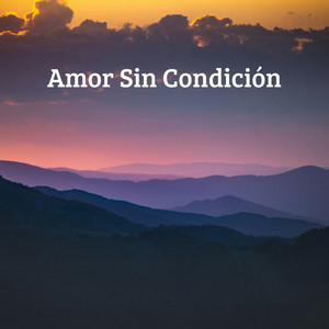 Amor Sin Condición by Alabanza Vida Nueva