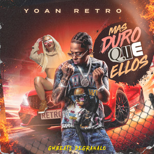 Mas Duro Que Ellos by Yoan Retro, GMBeats Degranalo