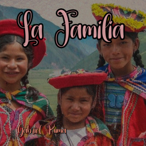 La Familia by Gabriel Puma