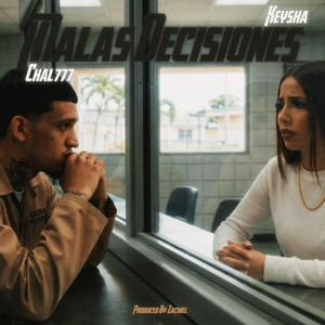 MALAS DECISIONES by Chal 777, KEYSHA