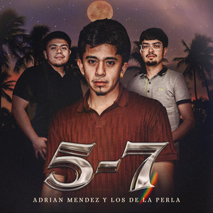 Adrian Mendez y Los de la Perla - 5-7