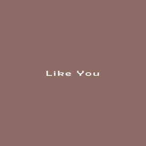 Like You by Linnat