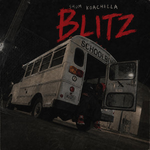 BLITZ by Shum Koachella