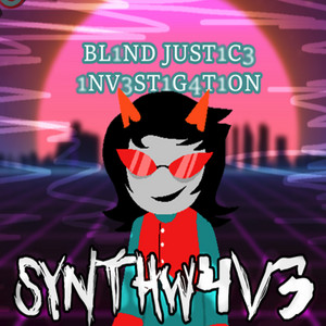 BL1ND JUST1C3: 1NV3ST1G4T1ON (Synth Remix)