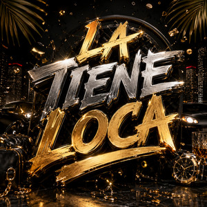 la tiene loca by The Greey