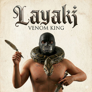 Layaki by VENOM KING