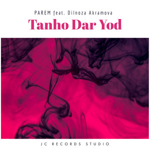 Tanho Dar Yod (feat. Dilnoza Akramova)