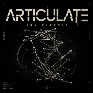 Articulate - Radio Edit by Jon Kinesis