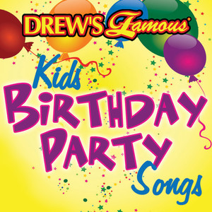 Drew's Famous Kids Birthday Party Songs album