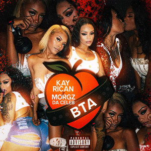 BTA by Kay Rican, Morgdaceleb