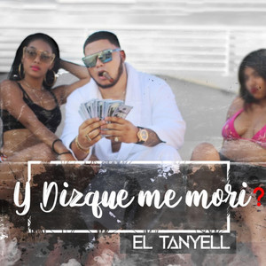 Y Disque Me Mori ? by El Tanyell