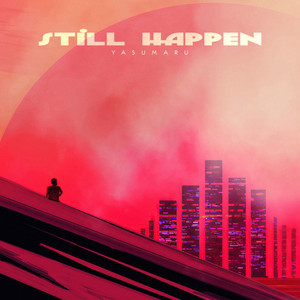 Still happen by Yasumaru