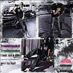 Troublemaker (feat. ani & Elle) by chex2, ani, Elle