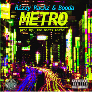 Metro by Rizzy Rackz, Booda