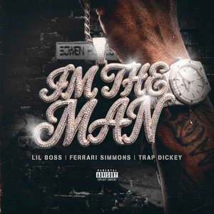 I'm The Man by Ferrari Simmons, Lil Boss