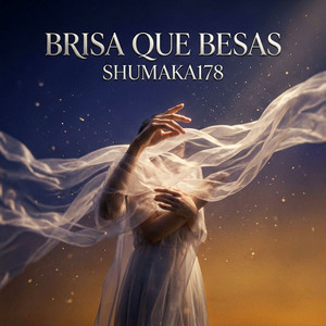 Brisa Que Besas by Shumaka178