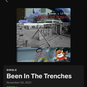 BEEN IN THE TRENCHES by Phattboii Bamm